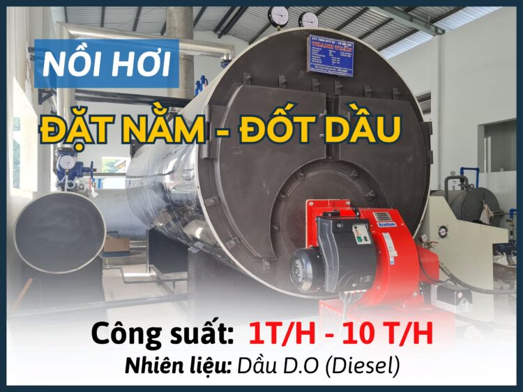 NỒi HƠi ĐẶt NẰm ĐỐt DẦu D.o (1t/h 10t/h)